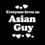 Everyone Loves an Asian Guy