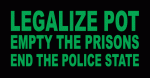 legalize pot end the police state bumper sticker