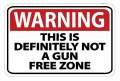 WARNING NOT A GUN FREE ZONE STICKER