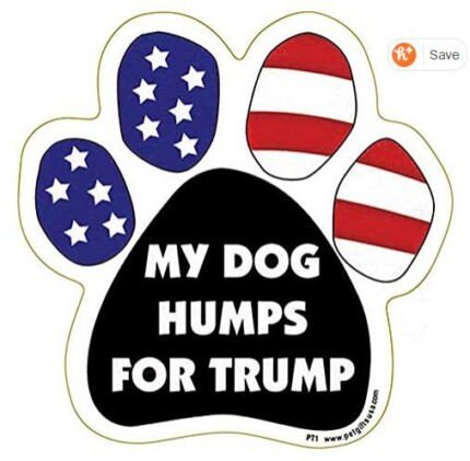 2020 MY DOG HUMPS FOR TRUMP STICKER
