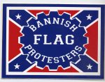 bannish rebel flag protestors sticker