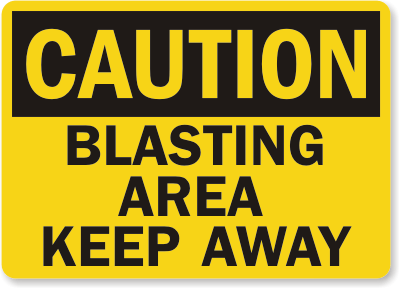 Blasting Area Caution Sign