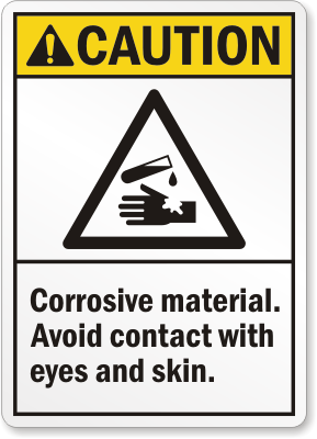 Corrosive Material Caution Sign