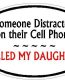 DISTRACTED DRIVER OVAL - Daughter