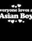 Everyone Loves an Asian Boy