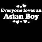 Everyone Loves an Asian Boy