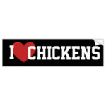 i_love_chickens_bumper_sticker