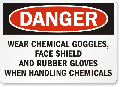Wear Chemical Goggles Danger Sign