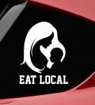 EAT LOCAL funny sticker for girls