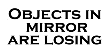 Objects in Mirror are Losing Diecut Racing Car Decal