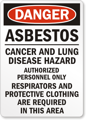 Asbestos Cancer Danger Sign 2