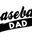Baseball Dad Sport Spirit Decal
