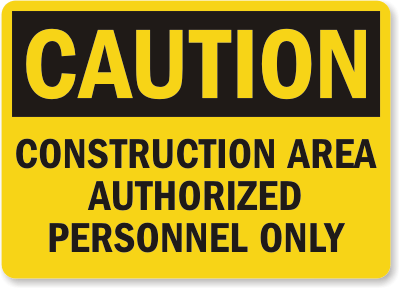 Construction Area Caution Sign 2