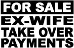 ex wife payments bumper sticker