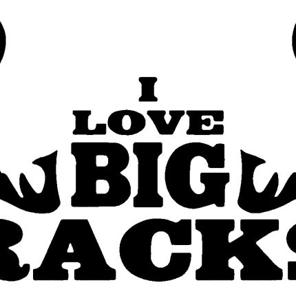 I Love Big Racks Hunting Decal