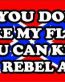 if you dont like my flag kiss my rebel ass sticker