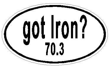 Oval Running Decals Got Iron 70.3 Sticker K