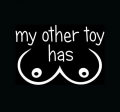 my-other-toy-has-boobs-sticker