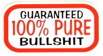 guaranteed-100-percent-pure-bullshit-funny sticker