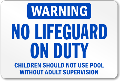 No Lifeguard Duty Sign