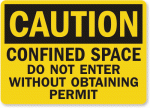 Obtaining Permit Caution Sign