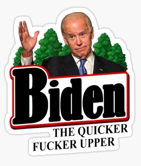 BIDEN SUCKS STICKER QUICKER FUCKER UPPER 2