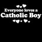 Everyone Loves an Catholic Boy