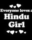 Everyone Loves an Hindu Girl