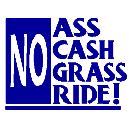 No Ass No Ride Decal