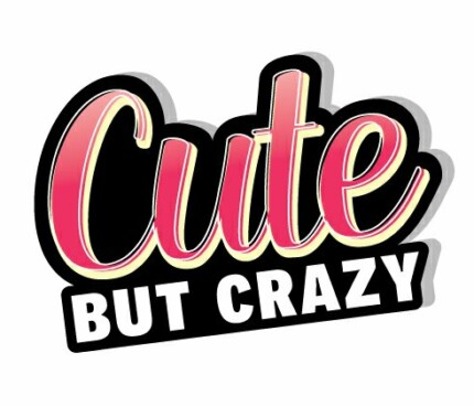 Cute But Crazy Girl Sticker