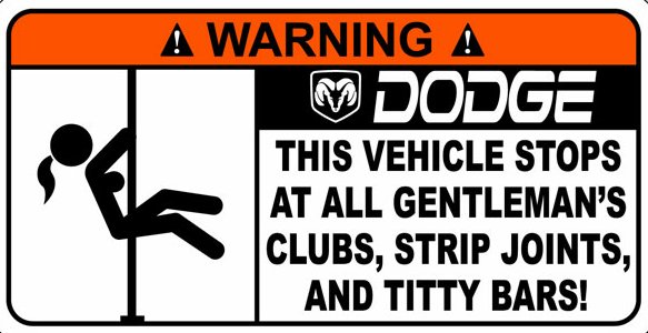 Dodge Funny Warning Sticker 2
