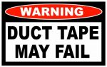 Duct Tape May Fail Funny Warning Sticker