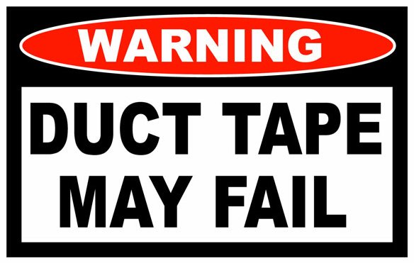 Duct Tape May Fail Funny Warning Sticker