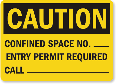 Entry Permit Call Caution Sign
