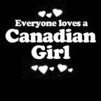 Everyone Loves an Canadian Girl