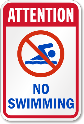 Attention No Swimming Sign