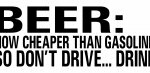 beer cheaper than gas funny die cut car decal