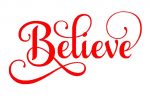 BELIEVE WITH FANCY SCROLLS DECAL 2