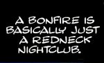 bonfire is redneck night club die cut decal