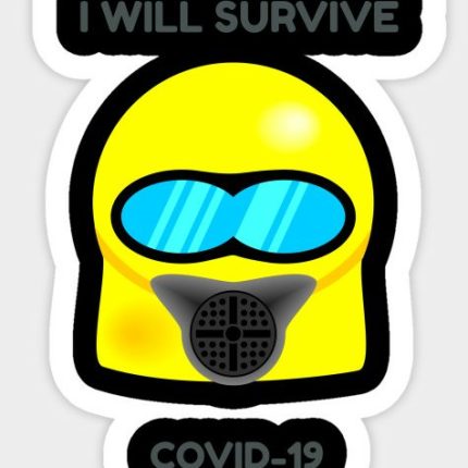 COVID - 19 I will survive Covid-19 STICKER