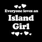 Everyone Loves an Island Girl