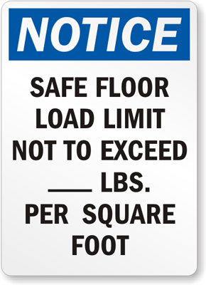 Floor Load Limit Custom Sign 1