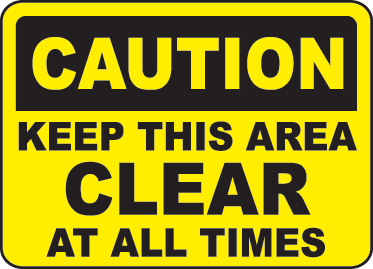 Keep Area Clear Signs and Decals 05
