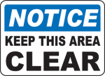 Keep Area Clear Signs and Decals 13