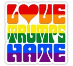 LGBT LOVE TRUMPS HATE STICKER