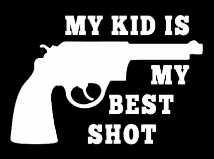 My Kid Is My Best Shot Sticker
