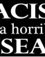racism is a horrible disease sticker