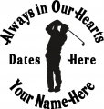 Always in Our Hearts Golfer Sticker