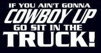 Cowboy Up Sit in the Truck Decal
