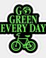 Go Green Every Day Environmental Eco Recycling Sticker